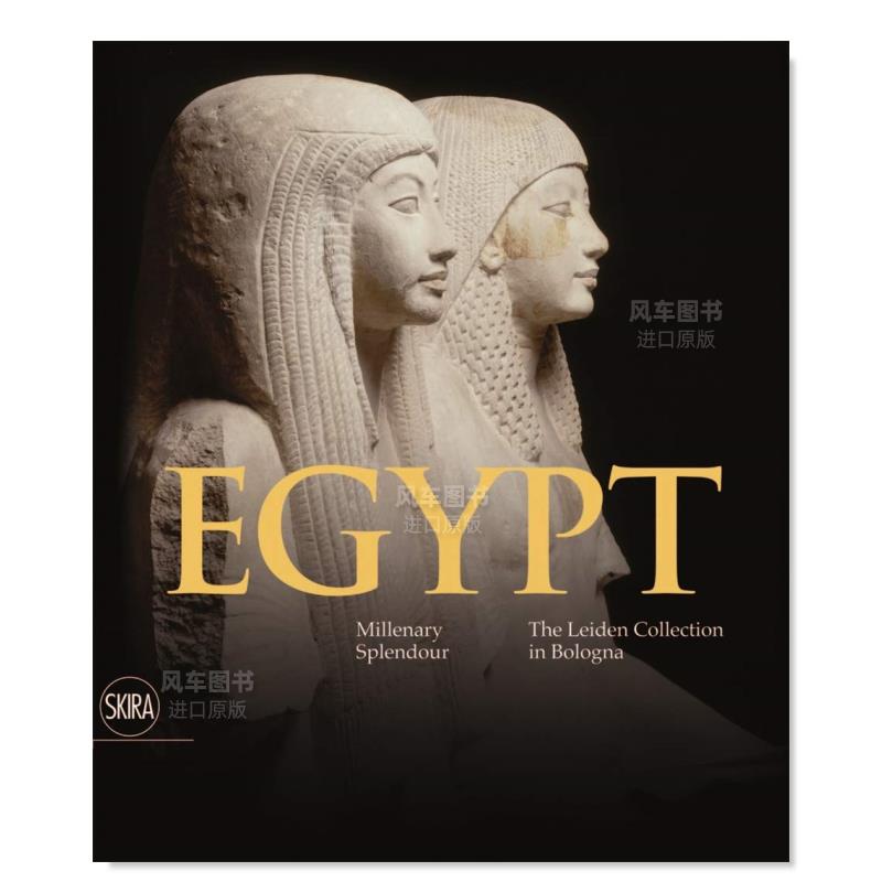 【现货】埃及 : 千年的辉煌--博洛尼亚的莱顿收藏品 Egypt : Millenary Splendour  - The Leiden Collection in Bologna英文艺术